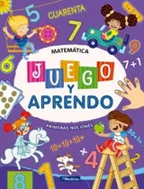 Comprar Juego Y Aprendo Iv - Matematica: Matemática - Primeras Ciones, De Vv.aa., Vol. 1. Editorial Beascoa, Tapa Blanda En Español, 2021