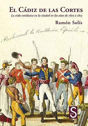 Libro El Cadiz De Las Cortes De Solis Ramon