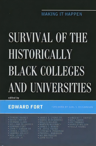Survival Of The Historically Black Colleges And Universities, De Edward Fort. Editorial Lexington Books, Tapa Dura En Inglés