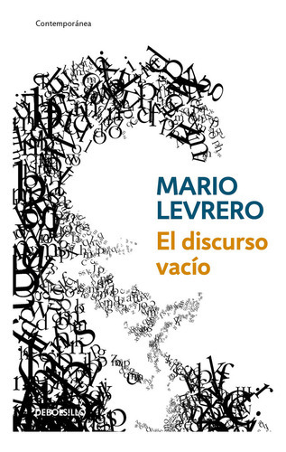 El Discurso Vacãâo, De Levrero, Mario. Editorial Debolsillo, Tapa Blanda En Español