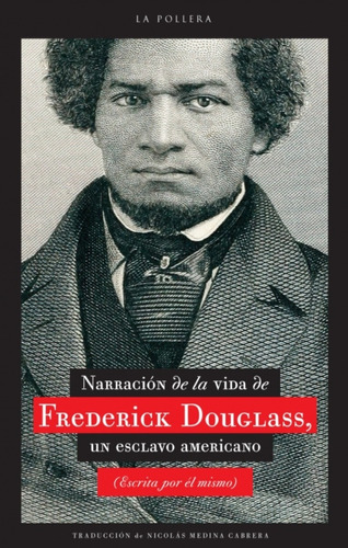 Libro Narrativa De La Vida De Frederick Douglas, Un Es /335