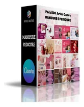Comprar Pack Canva 500 Artes Redes Sociais 100% Editáveis Manicure