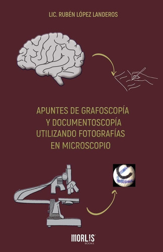 Libro: Apuntes De Grafoscopia Y Documentoscopia Utilizando F