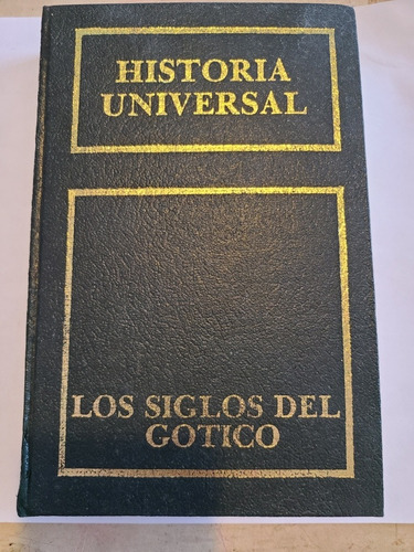 Historia Universal V Los Siglos Del Gótico Carl Grimberg