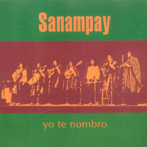 Sanampay Yo Te Nombro Cd