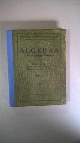 Algebra Iii - Bollo - Anguita - Dagnino Pastore - 1928