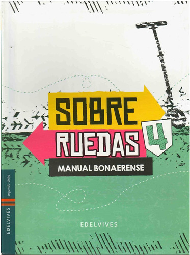Manual Bonaerense 4 - Sobre Ruedas - Edelvives
