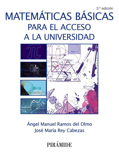 Matematicas Basicas Para Acceso Universidad 3ªed - Ramos...