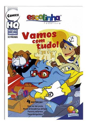 Histórias Em Quadrinhos: Vamos Com Tudo! (Escolinha Todolivro), de Magalhães, Júlio César. Editora Todolivro Distribuidora Ltda. em português, 2021