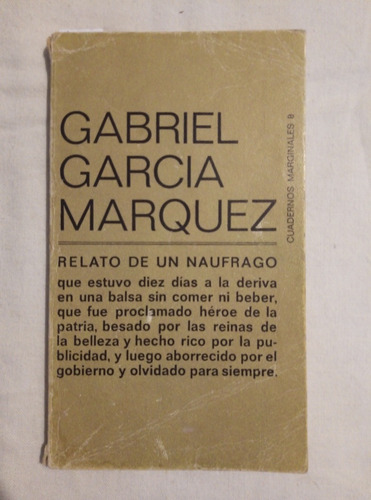 Relato De Un Náufrago. García Márquez 