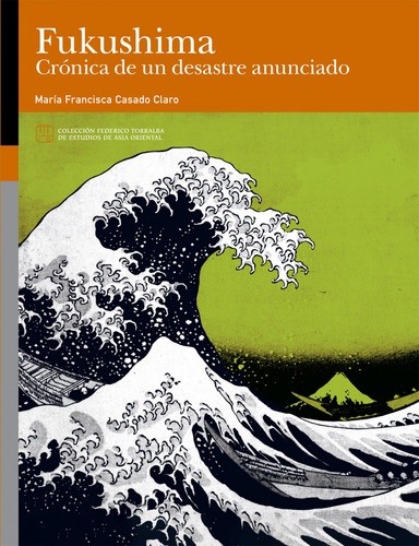 Fukushima Cronica De Un Desastre Anunciado - Casado Claro Ma