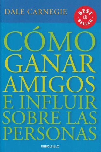 Como Ganar Amigos - Dale Carnegie