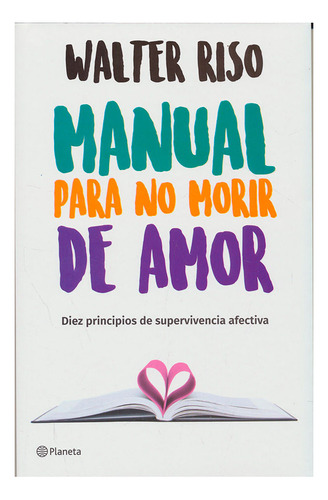 Libro Manual Para No Morir De Amor