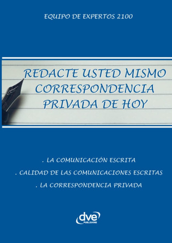 Libro: Redacte Usted Mismo Correspondencia Privada De Hoy (s