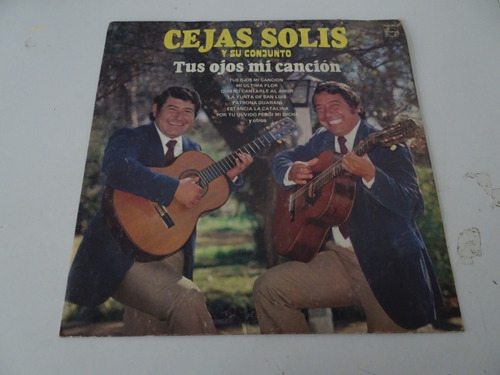 Cejas Solis Y Su Conjunto - Tus Ojos Mi Cancion - Vinilo 