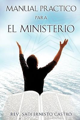 Libro Manual Practico Para El Ministerio - Rev Sadi Ernes...