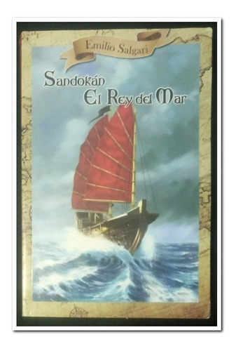 Libro Sandokan El Rey Del Mar, Emilio Salgari