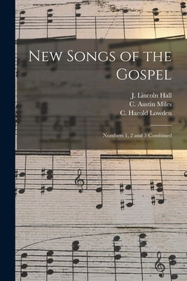 Libro New Songs Of The Gospel: Numbers 1, 2 And 3 Combine...