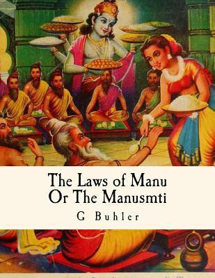 Libro The Laws Of Manu : Or The Manusmrti Illustrated Edi...
