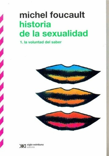 Historia De La Sexualidad Vol. 1 - Michel Foucault