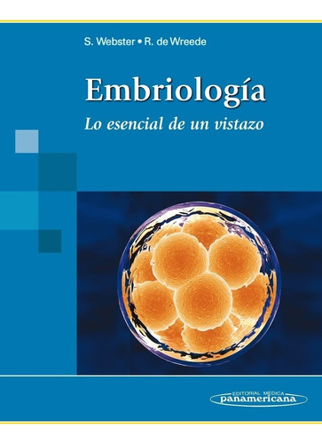 Embriologia Webster Y Wreede Lo Esencial De Un Vistazoenvios