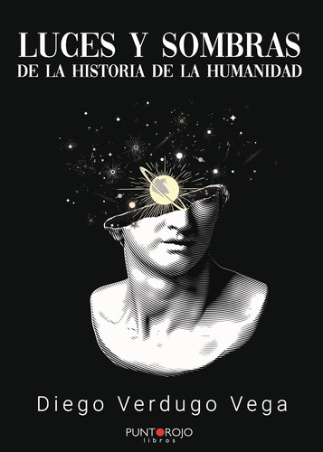 Luces Y Sombras De La Historia De La Humanidad