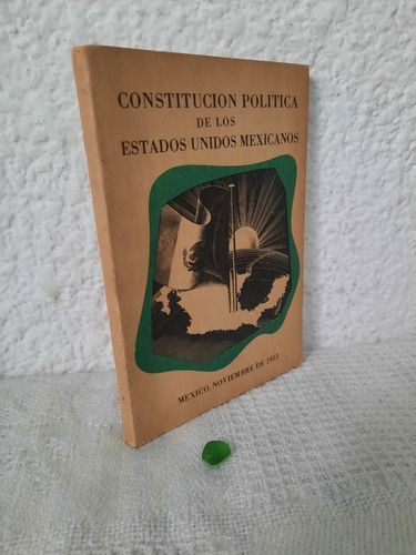 Constitución Política De Los Estados Unidos Mexicanos