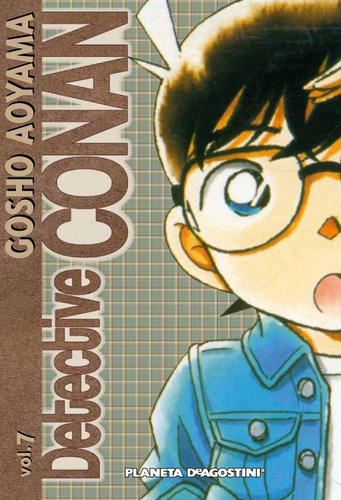 Libro: Detective Conan Nº 07. Aoyama, Gosho. Planeta Cã³mic