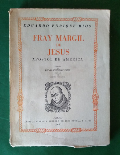 Fray Margil De Jesús . Eduardo Enrique Ríos