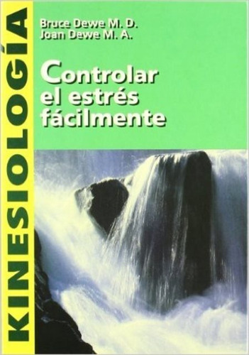 Kinesiologia . Controlar El Estres Facilmente