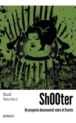 Libro Sh00ter - Sã¡nchez ..., Raãºl