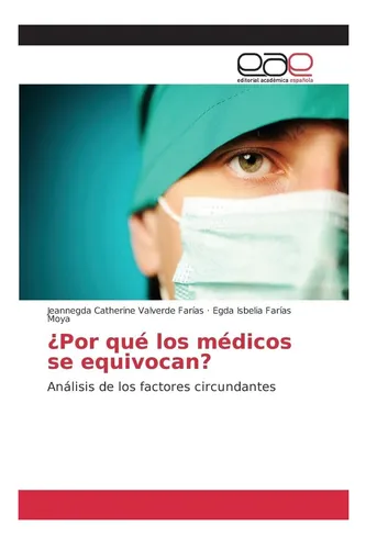 Libro: ¿por Qué Los Médicos Se Equivocan?: Análisis De Los