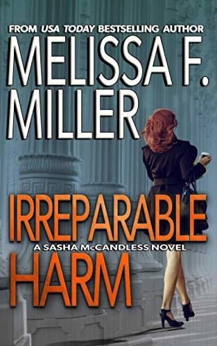 Book : Irreparable Harm (sasha Mccandless Legal Thriller) -