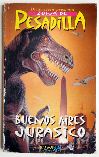 Buenos Aires Jurásico Zona De Pesadilla Ed Mar Juvenil Libro