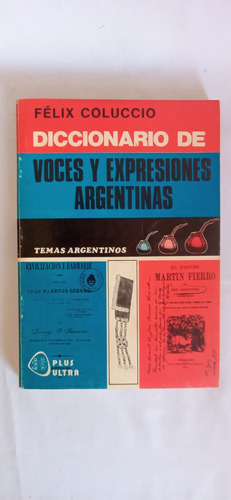 Coluccio. Diccionario De Voces Y Expresiones Argentinas.