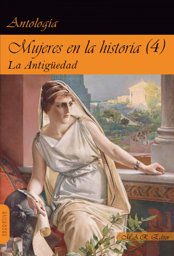 Mujeres En La Historia 4 La Antiguedad - Vv Aa
