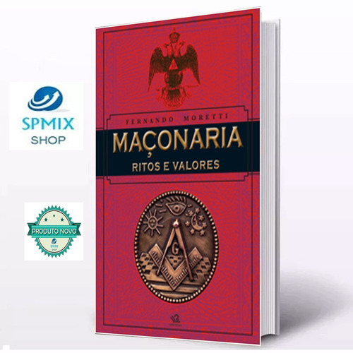 Maçonaria - Ritos E Valores - Livro Novo & Lacrado