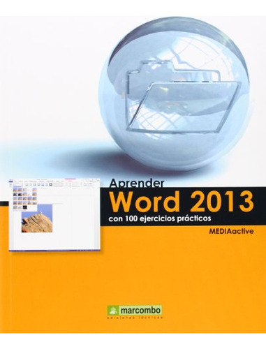 Aprender Word 2013 Con 100 Ejercicios Practicos -sin Colecci