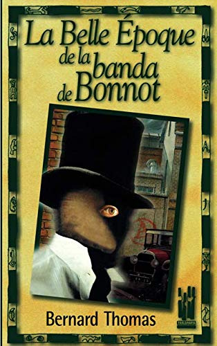 Belle Epoque De Banda De Bonnot, Bernard Thomas, Txalaparta