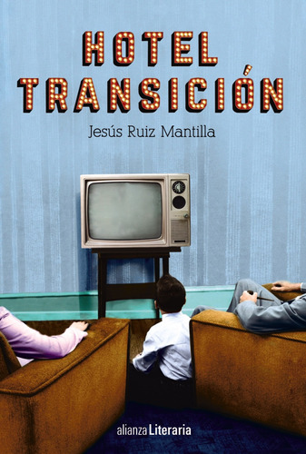 Libro Hotel Transición De Ruiz Mantilla, Jesús