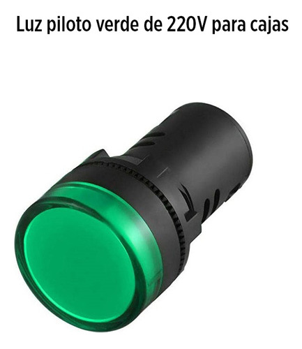 Luz Piloto Verde De 220v Para Cajas