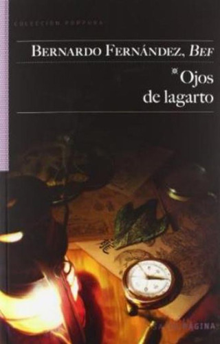 Ojos De Lagarto - Fernandez Bef Bernardo (libro)