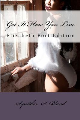 Libro Get It How You Live - Bland, Synethia S.
