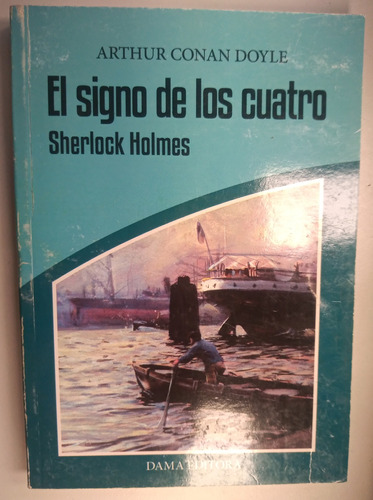 Libro Sherlock Holmes, El Signo De Los Cuatro