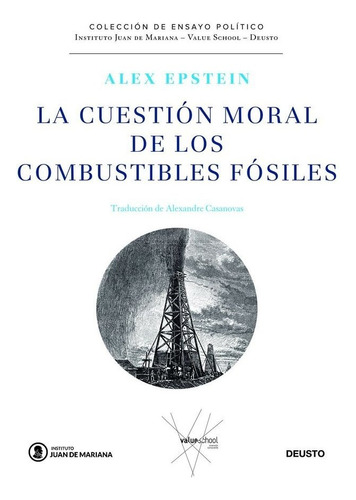 La Cuestión Moral De Los Combustibles Fósiles