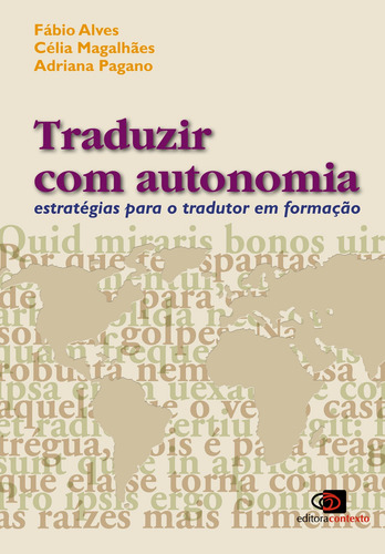 Traduzir Com Autonomia: Estratégias Para O Tradutor Em Formação, De Alves, Fábio. Editorial Editora Pinsky Ltda, Capa Mole Em Português, 2000