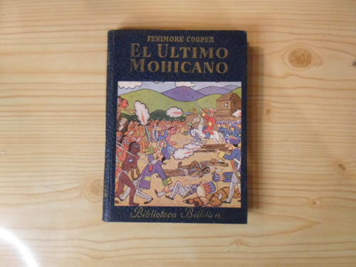 El Ultimo Mohicano - Fenimore Cooper