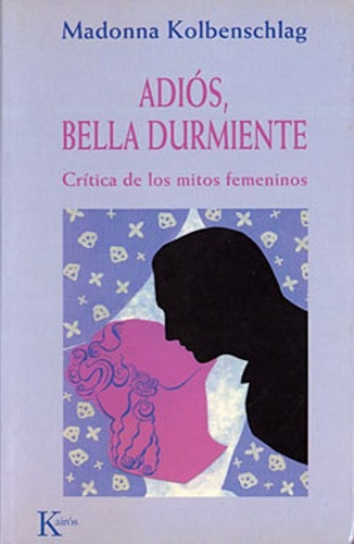 Adios , Bella Durmiente