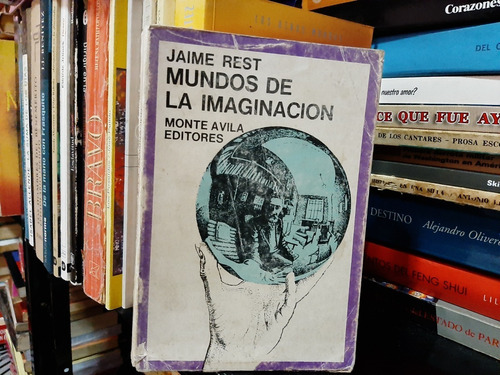 El Mundo De La Imaginación, Jaime Rest, Wl.