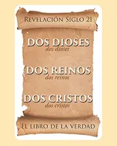 Comprar El Libro De La Verdad: Dos Dioses, Dos Reinos, Dos Cristos -